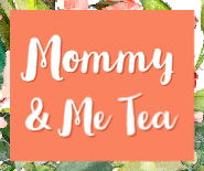 Mommy and Me Tea Thumbnail